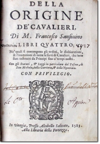SANSOVINO. Della origine de' Cavalieri. 1583
