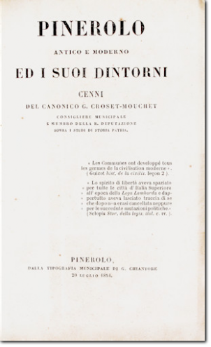 CROSET-MOUCHET. Pinerolo antico e moderno ed i suoi dintorni... 1854