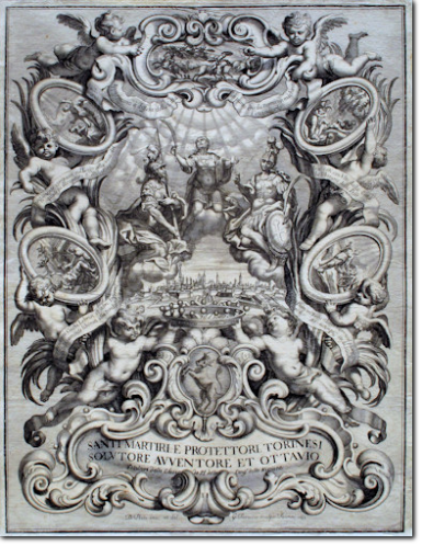 TASNIERE - PIOLA.Santi Martiri e Protettori Torinesi, Solutore, Avventore e Ottavio. 1693