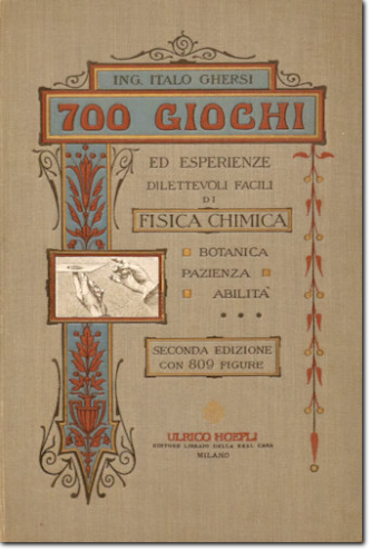 GHERSI. 700 Giochi. Hoepli, 1911.
